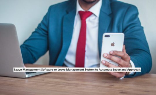 Leave Management Software or Leave Management System to Automate Leave and Approvals