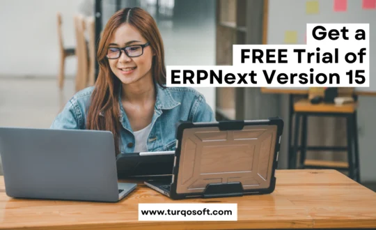 How to Get a FREE Trial of ERPNext Version 15 Today!
