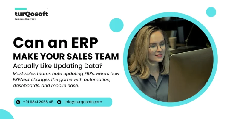 Can an ERP Make Sales Teams Enjoy Updating Data?