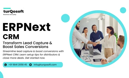 ERPNext CRM for Lead Management and Sales Conversions