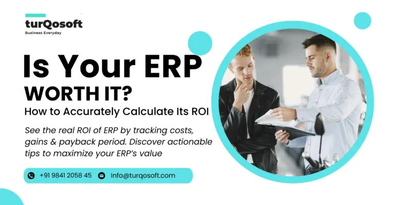 Is Your ERP Worth It? How to Accurately Calculate Its ROI
