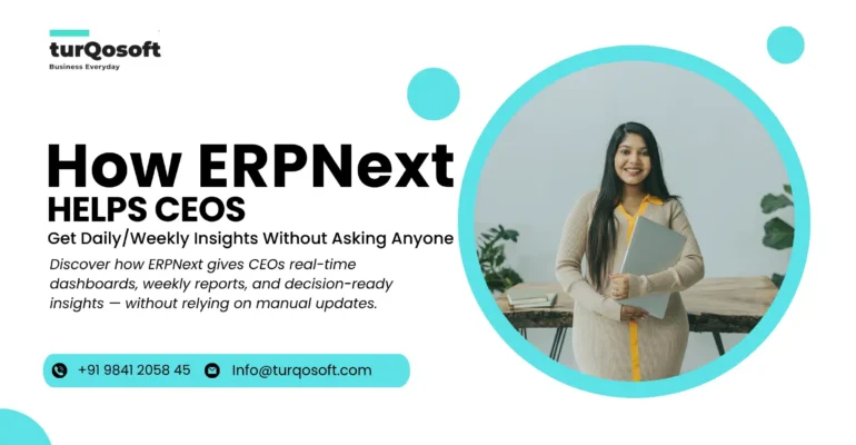How ERPNext Helps CEOs
