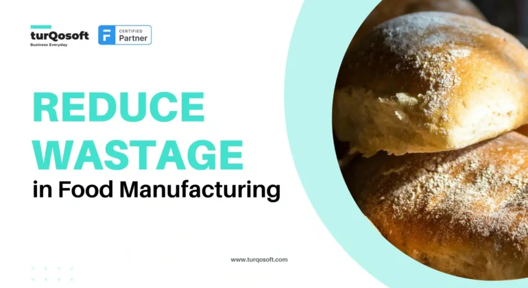 Reduce Wastage in Food Manufacturing